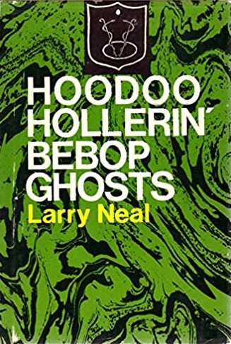 Book Cover Hoodoo Hollerin’ Bebop Ghosts by Larry Neal