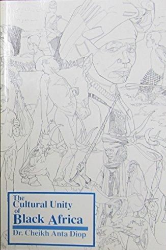 Book Cover Cultural Unity of Black Africa by Cheikh Anta Diop