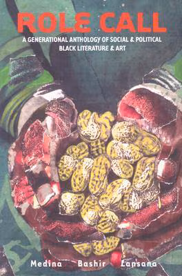 Role Call: A Generational Anthology of Social and Political Black Literature and Art