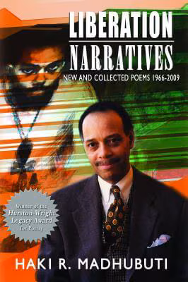 Liberation Narratives: New And Collected Poems: 1966-2009