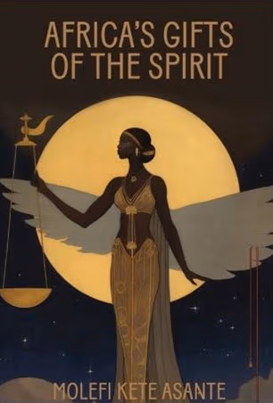 Africa’s Gifts of the Spirt