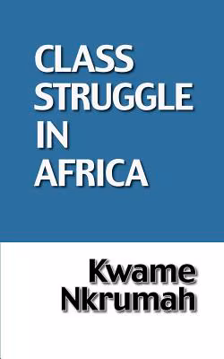 The Class Struggle in Africa