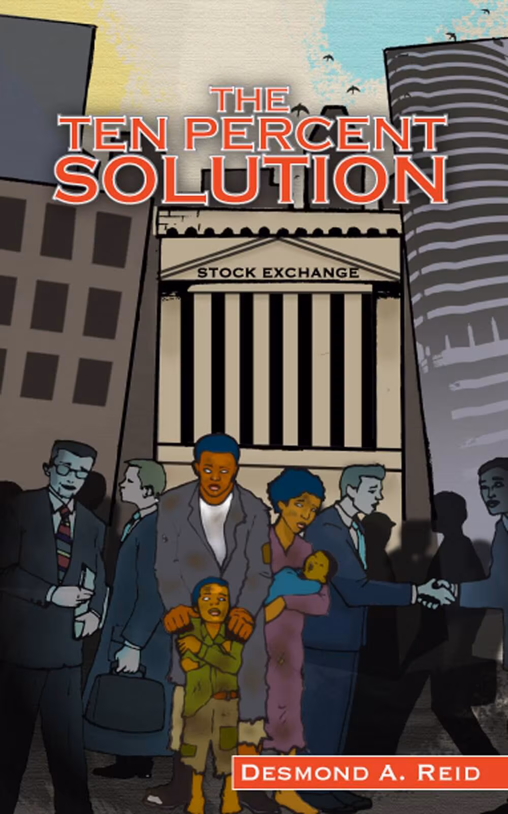 Cover: The Ten Percent Solution: The Emancipation and Development of the African American Community