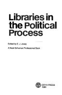 Book Cover Libraries in the Political Process (Neal-Schuman Professional Book) by E.J. Josey