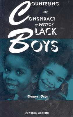 Cover: Countering the Conspiracy to Destroy Black Boys, Vol. 4