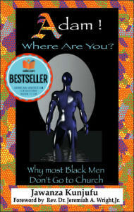 Book cover of Adam! Where Are You?: Why Most Black Men Don’t Go to Church by Jawanza Kunjufu
