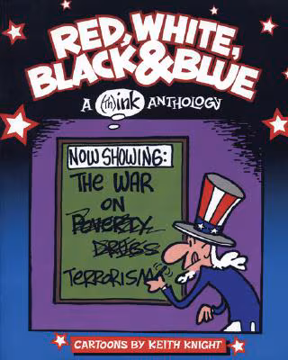 Red, White, Black And Blue: A (th)ink anthology
