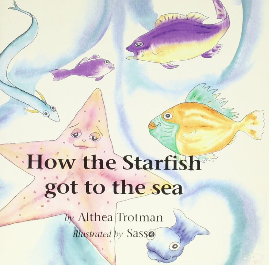 Book Cover How The Starfish Got To The Sea by Althea Trotman