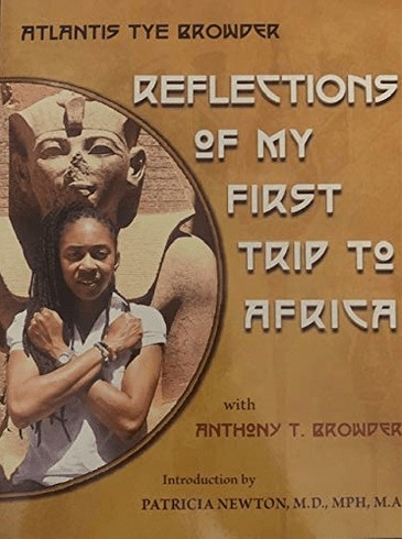 Book Cover Image of Reflections Of My First Trip To Africa by Atlantis T. Browder