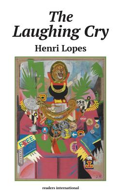 Book Cover Laughing Cry by Henri Lopes