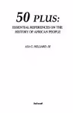 50 Plus Essential References on the History of African People