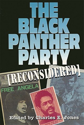 Book Cover Image of The Black Panther Party [Reconsidered] by Charles E. Jones