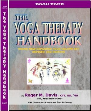 Book Cover The Yoga Therapy Handbook - Book Four by Roger Martin Davis