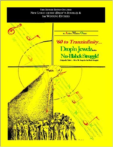 Book Cover ’60 to Tranzinfinity - Drop’n Jewlz for the Nu-Blahck Struggle! by Adisa Omar
