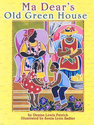 Cover: Ma Dear’s Old Green House