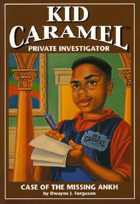 Cover: Kid Caramel: Books 1, Case of the Missing Ankh (Kid Caramel, Private Detective) (Volume 1)