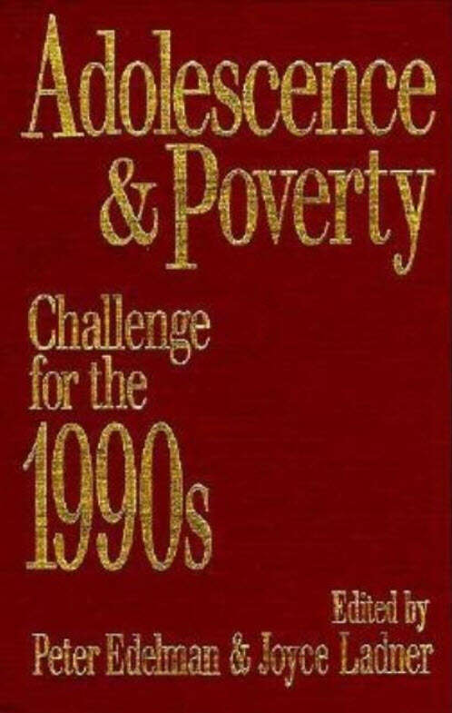 Cover: Adolescence and Poverty: Challenge for the 1990’s