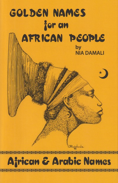 Book Cover Golden Names for an African People by Nia Damali