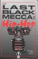 The Last Black Mecca: Hip-Hop