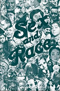 Sex and Race, Volume I: Negro-Caucasian Mixing in All Ages and All Lands: The Old World