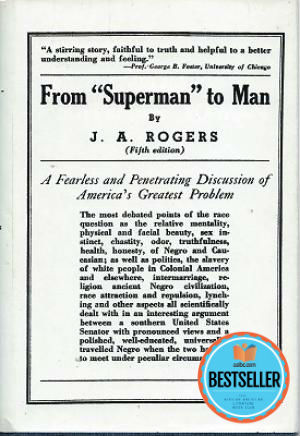 Click for more detail about From “Superman” to Man by J. A. Rogers