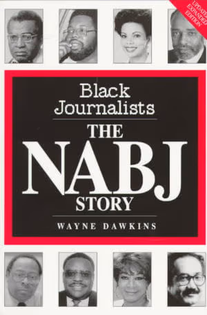 Black Journalists: The NABJ Story