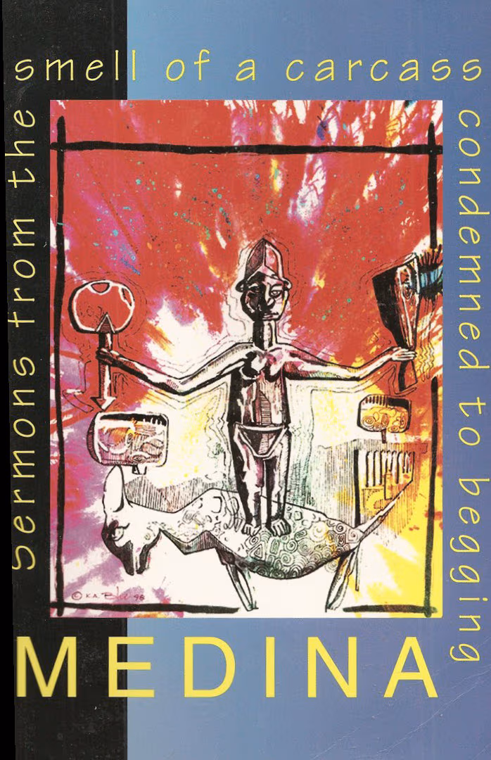 Sermons from the Smell of a Carcass Condemned to Begging