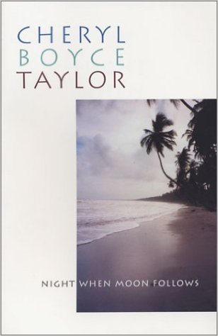Book Cover Night When Moon Follows by Cheryl Boyce-Taylor