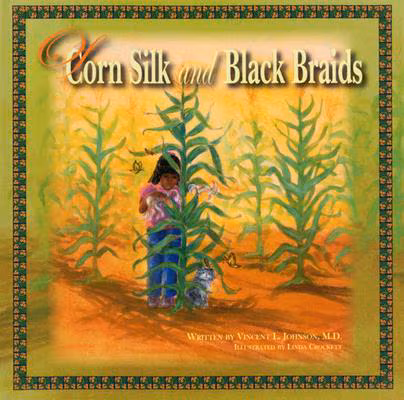 Of Corn Silk and Black Braids