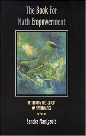 The Book for Math Empowerment: Rethinking the Subject of Mathematics