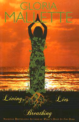 Living, Breathing Lies