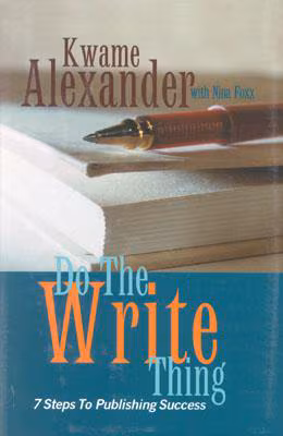 Do The Write Thing: Seven Steps to Publishing Success