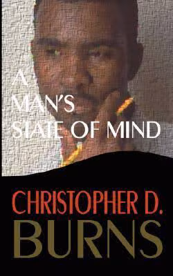 Cover: A Man’s State of Mind: A Novella
