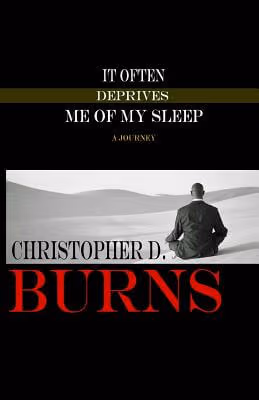 It Often Deprives Me Of My Sleep