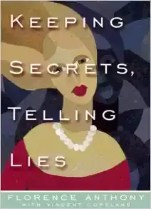 Keeping Secrets, Telling Lies