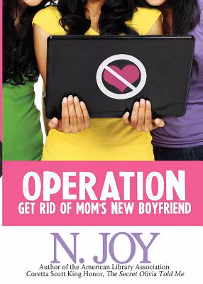 Operation Get Rid of Mom’s New Boyfriend