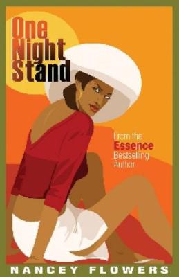 Book Cover Image of One Night Stand by Nancey Flowers