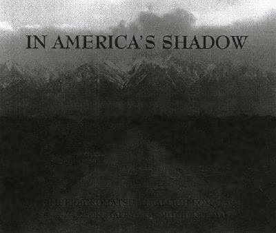 In America’s Shadow