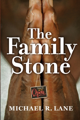Book Cover The Family Stone by Michael R. Lane
