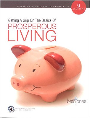 Book cover of Getting A Grip On The Basics-Prosperity by Beth Jones