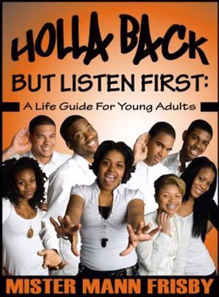 Cover: Holla Back…but Listen First: A Life Guide for Young Black Men