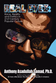 REAL EYEZ: Race, Reality and Politics In 21st Century Popular Culture