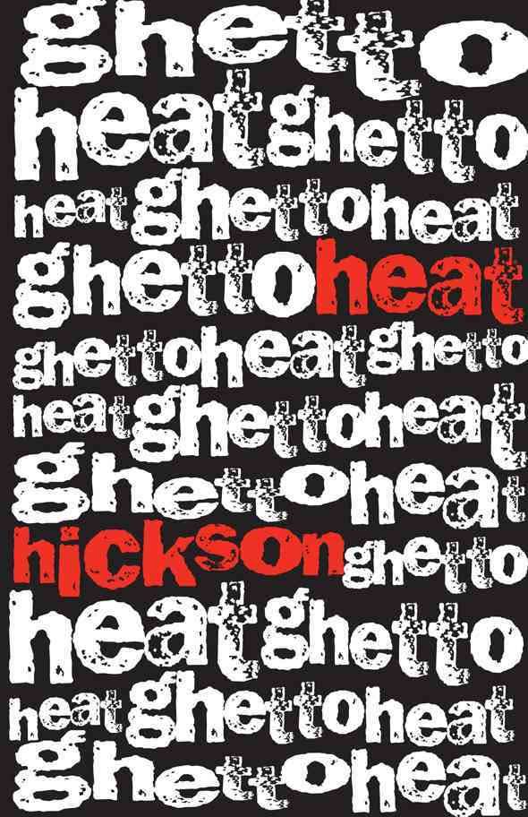 Click for more detail about Ghettoheat by Hickson
