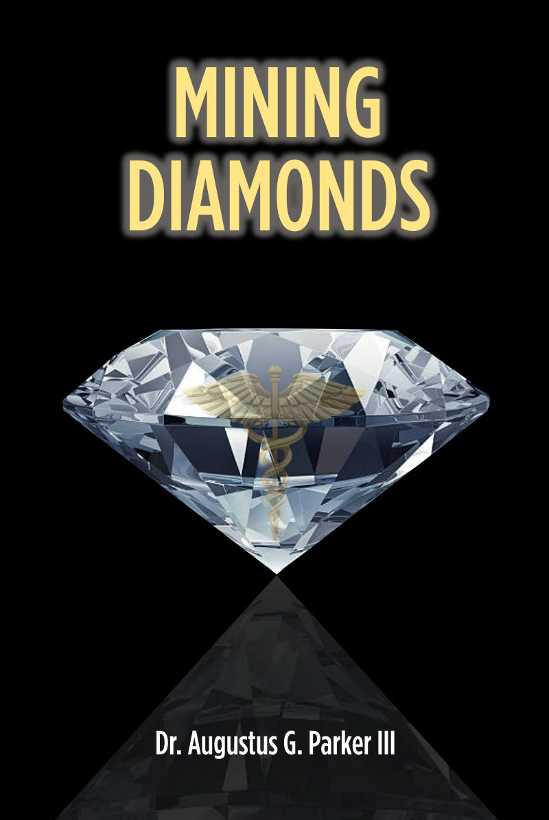 Book Cover Image of Mining Diamonds by Augustus G. Parker III
