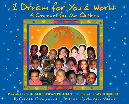 I Dream For You A World: A Covenant For Our Children