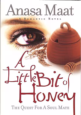 A Little Bit Of Honey: The Quest For A Soul Mate