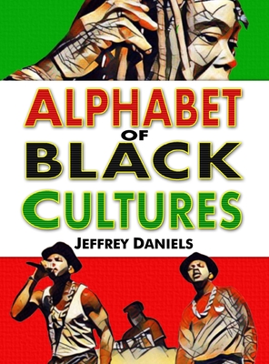 Book Cover Alphabet of Black Cultures by Jeffrey Daniels