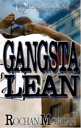 Book Cover Gangsta Lean by Rochan Morgan