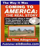 The Way It Was Coming to America the Real Story.