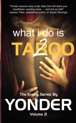 Book Cover What I do is Taboo 2 by Yonder